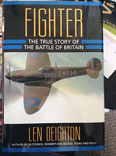 Stock image for Fighter: The True Story of the Battle of Britain for sale by Ergodebooks