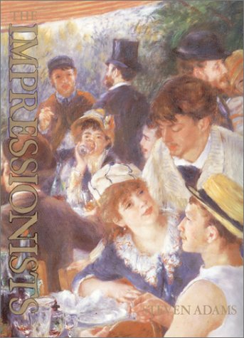 The Impressionists (9780785812470) by Adams, Steven