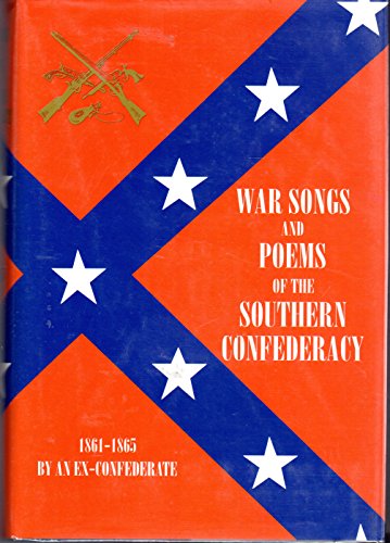Beispielbild fr War Songs and Poems of the Southern Confederacy 1861-1865 zum Verkauf von Books of the Smoky Mountains