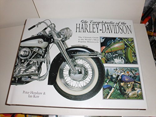 Stock image for The Encyclopedia of the Harley-Davidson for sale by Xochi's Bookstore & Gallery