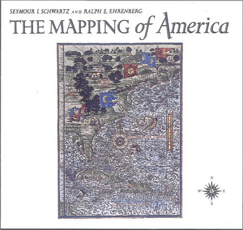 Beispielbild fr The Mapping of America zum Verkauf von Books From California