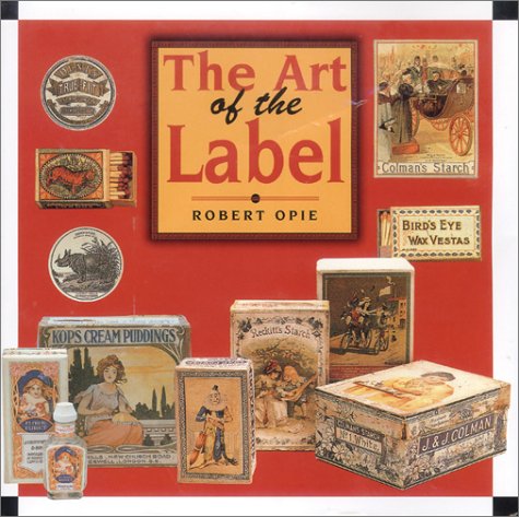 Imagen de archivo de The Art of the Label a la venta por Wonder Book