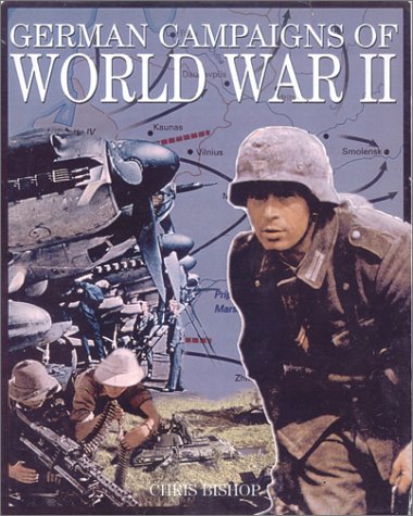 Beispielbild fr German Campaigns of World War II zum Verkauf von Half Price Books Inc.