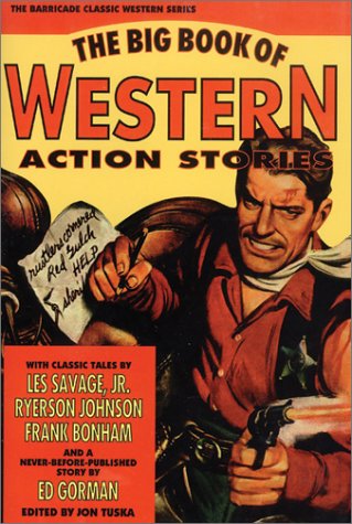 Imagen de archivo de The Big Book of Western Action Stories a la venta por Wonder Book
