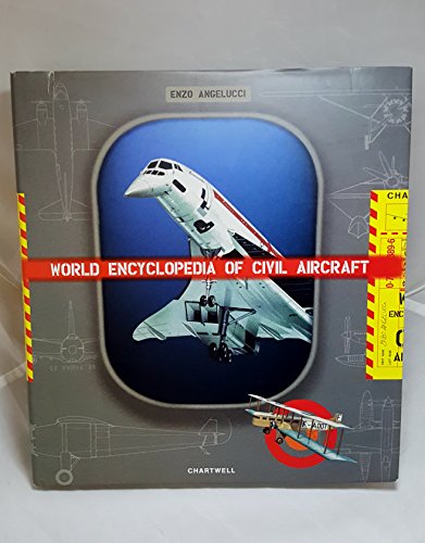 Stock image for World Encyclopedia of Civil Aircraft for sale by Better World Books