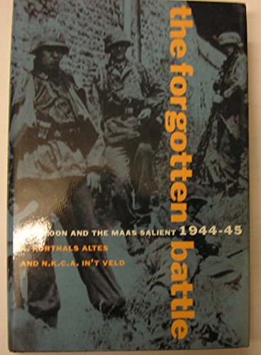 Stock image for The Forgotten Battle: Overloon and the Maas Salient, 1944-45 for sale by Front Cover Books