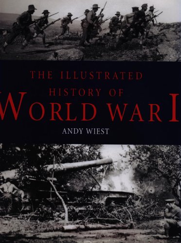 Beispielbild fr The Illustrated History of World War I zum Verkauf von Better World Books