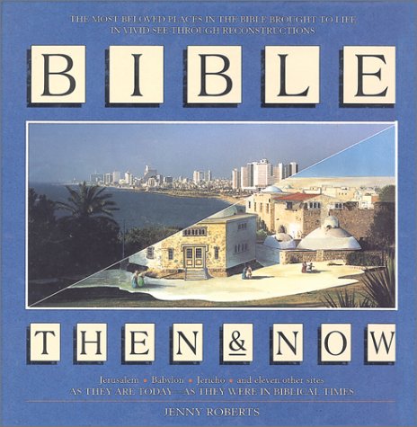 Imagen de archivo de Bible: Then & Now a la venta por Half Price Books Inc.