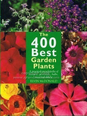 Beispielbild fr 400 Best Garden Plants zum Verkauf von Better World Books
