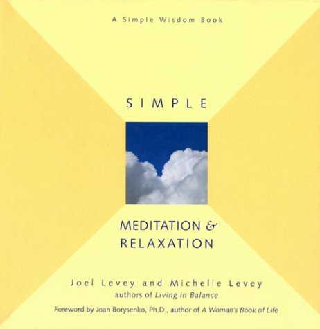 Stock image for Simple Meditation and Relaxation for sale by Gulf Coast Books