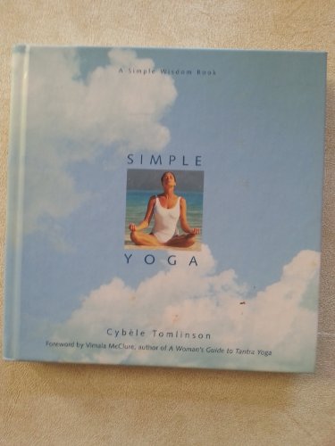 Imagen de archivo de Simple Yoga a la venta por Better World Books: West