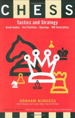 Beispielbild fr Chess: Tactics and Strategy zum Verkauf von Books From California