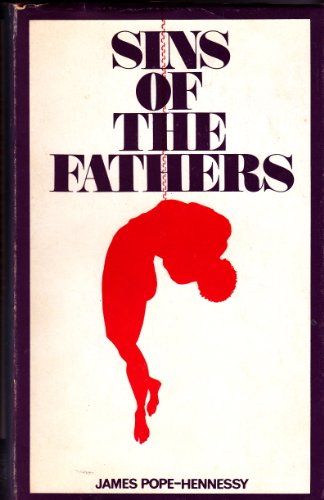 SINS OF THE FATHERS: THE ATLANTIC SLAVE TRADERS 1441-1807