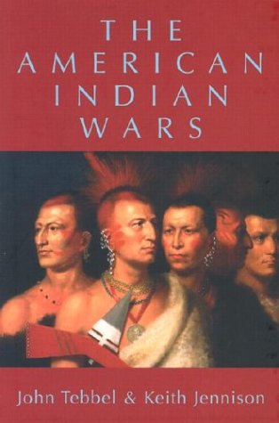 Imagen de archivo de The American Indian Wars a la venta por SecondSale