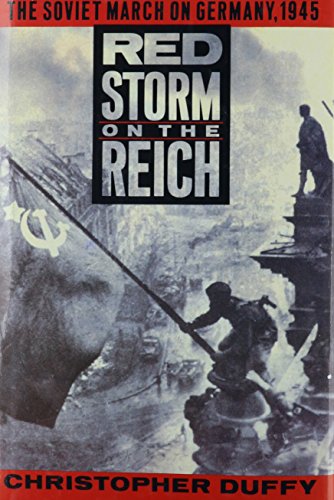 Beispielbild fr Red Storm on the Reich: The Soviet March on Germany, 1945 zum Verkauf von HPB-Emerald