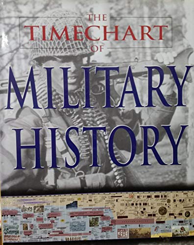 Imagen de archivo de Timechart of Military History (Small Timechart History) a la venta por Half Price Books Inc.