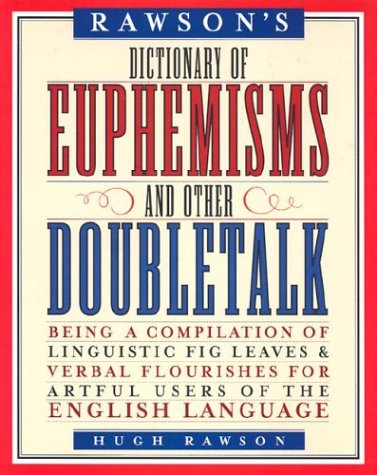 Stock image for Dictionary of Euphemisms and Other Doubletalk for sale by HPB-Diamond
