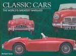 Imagen de archivo de Classic Cars: The World's Greatest Marques a la venta por SecondSale