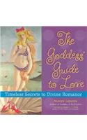 Beispielbild fr The Goddess' Guide to Love zum Verkauf von Better World Books