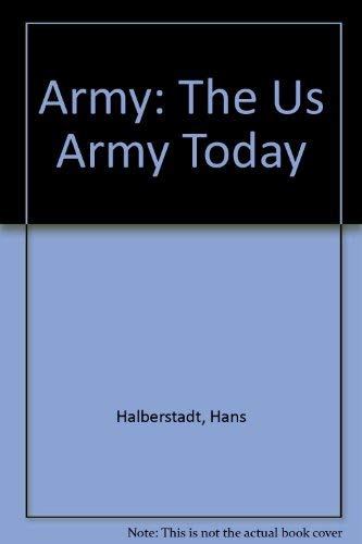 Beispielbild fr Army: The Us Army Today zum Verkauf von Redux Books