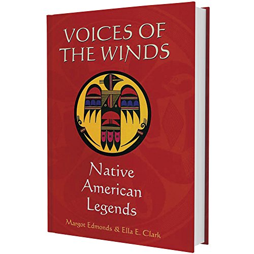 Stock image for Voices of the Winds: Native American Legends for sale by Thomas F. Pesce'