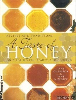 Imagen de archivo de A Taste Of Honey : ( Recipes And Traditions ) a la venta por AwesomeBooks