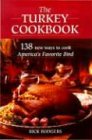 Beispielbild fr The Turkey Cookbook zum Verkauf von SecondSale