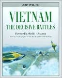 Imagen de archivo de Vietnam: The Decisive Battles a la venta por Books of the Smoky Mountains