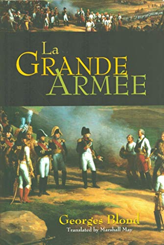 Imagen de archivo de La Grande Armee a la venta por Goodwill Books