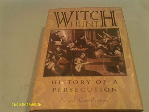 Stock image for Witch Hunt: History of a Persecution for sale by Wonder Book