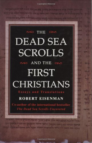 Stock image for Dead Sea Scrolls and the First Christians for sale by Better World Books