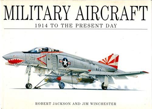 Imagen de archivo de Military Aircraft: 1914 To The Present Day a la venta por Bookmans