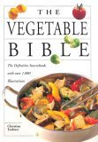 Beispielbild fr The Vegetable Bible zum Verkauf von Better World Books