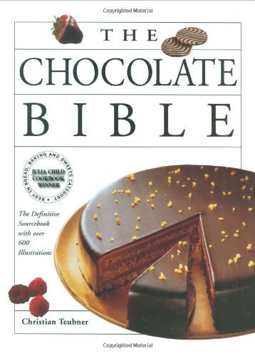 Imagen de archivo de The Chocolate Bible: The Definitive Sourcebook, With Over 600 Illustrations a la venta por Decluttr