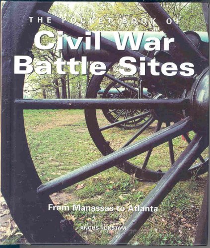 Imagen de archivo de The Pocket Book Of Civil War Battle Sites: From Manassas to Atlanta a la venta por Wonder Book