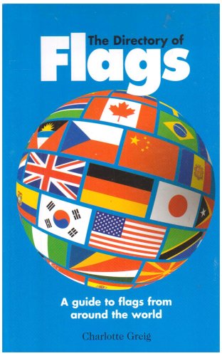 Imagen de archivo de The Directory Of Flags: A Guide to Flags from Around the World a la venta por HPB-Emerald