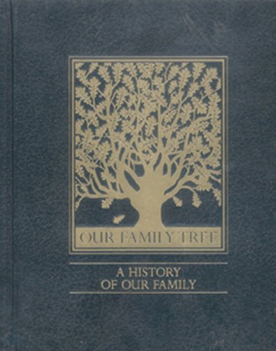 Stock image for Our Family Tree: A History of Our Family for sale by Front Cover Books