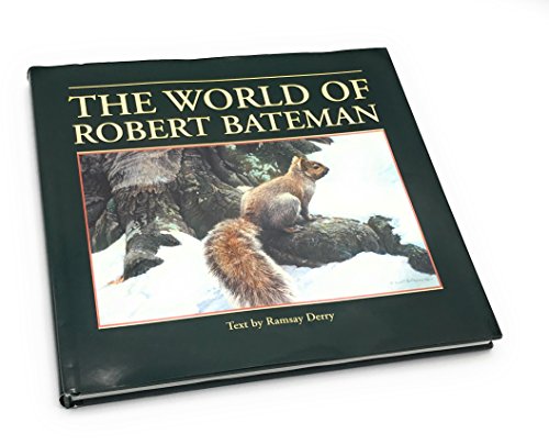 Beispielbild fr The World Of Robert Bateman zum Verkauf von More Than Words