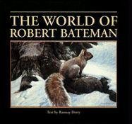 9780785819769: The World Of Robert Bateman