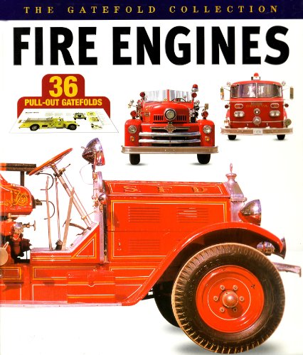 Beispielbild fr The Gatefold Collection Fire Engines [Hardcover] Jones, Clifford T.; Schram, Mike; Hutchinson, David and Hutchinson, Barry zum Verkauf von Turtlerun Mercantile