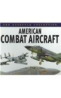 Stock image for American Combat Aircraft Gatefold for sale by ThriftBooks-Dallas
