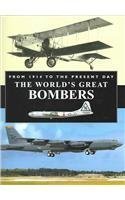 Imagen de archivo de World's Great Bombers: From 1914 to the Present Day a la venta por Wonder Book