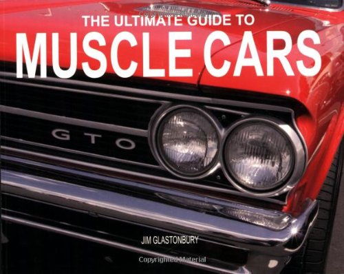 Beispielbild fr Ultimate Guide to Muscle Cars zum Verkauf von Better World Books