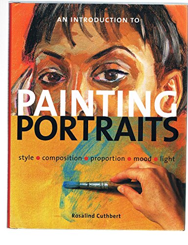 An Introduction to Painting Portraits (9780785820307) by Cuthbert, Rosalind