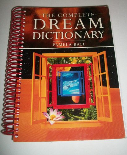 9780785820659: The Complete Dream Dictionary: A Practical Guide to Interpreting Dreams