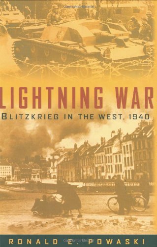 Beispielbild fr Lightning War: Blitzkrieg in the West, 1940 zum Verkauf von Wonder Book