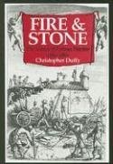 Fire And Stone: The Science of Fortress Warfare 1660-1860 - Christopher Duffy