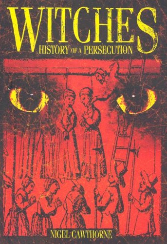 Stock image for Witches: History of a Persecution for sale by HPB-Emerald