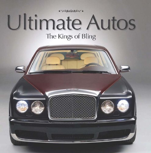 9780785821274: Ultimate Autos: The Kings of Bling