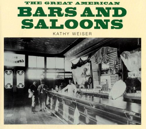 Beispielbild fr The Great American Bars and Saloons zum Verkauf von Buchpark